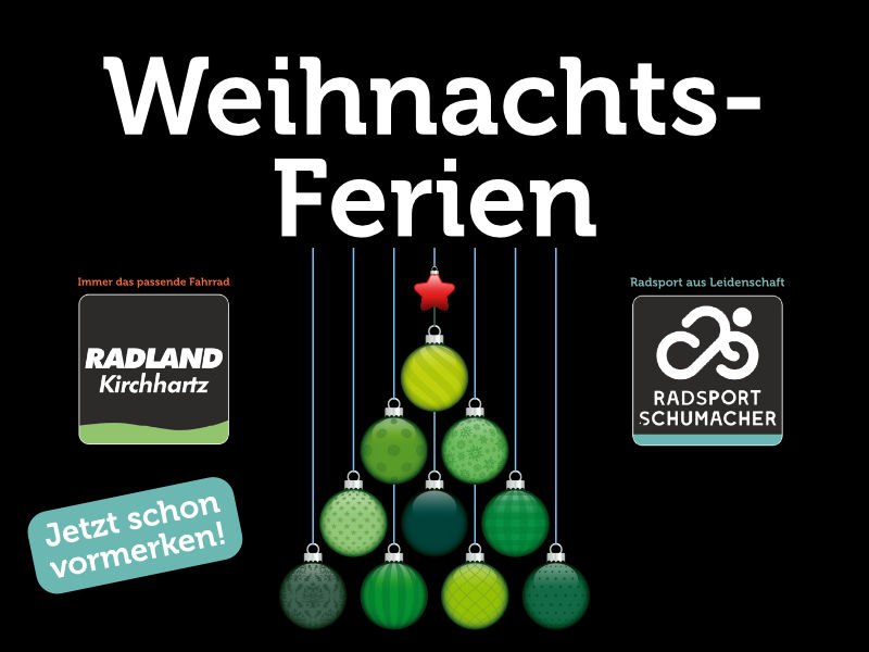 Radland Kirchhartz und Radsport Schumacher: Weihnachtsferien 24.12.2021-10.01.2022 Bild: Frank Ahlert